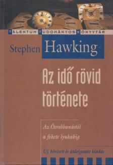 Stephen W. Hawking - Az idő rövid története [antikvár]