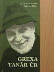 Dr. Kovács Zoltán - Grexa tanár úr [antikvár]