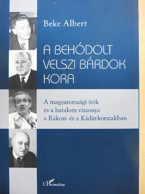 Beke Albert - A behódolt velszi bárdok kora [antikvár]
