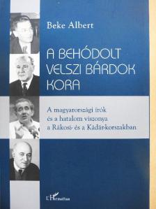 Beke Albert - A behódolt velszi bárdok kora [antikvár]