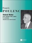 POULENC, FRANCAIS - STABAT MATER POUR SOPRANO SOLO, CHANT ET ORCHESTRE RÉD. POUR CHANT ET PIANO