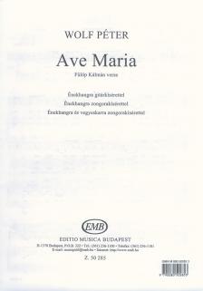 WOLF PÉTER - AVE MARIA ÉNEK-GITÁR, ÉNEK-ZONGORA, ÉNEK ÉS VEGYESKAR ZONGORAKÍSÉRETTEL