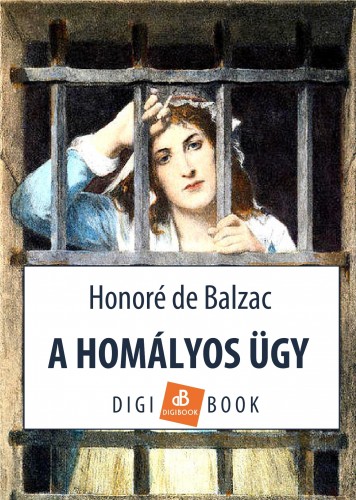 Honoré de Balzac - A homályos ügy [eKönyv: epub, mobi]