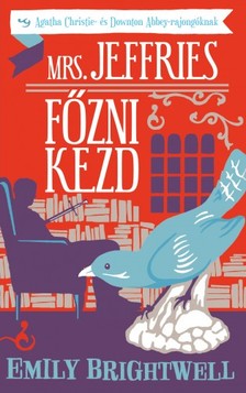 Emily Brightwell - Mrs. Jeffries főzni kezd [eKönyv: epub, mobi]