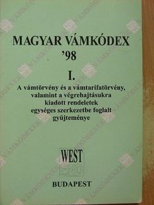 Magyar vámkódex '98 I. [antikvár]