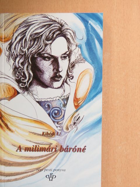 Kibédi L. - A milimári báróné [antikvár]