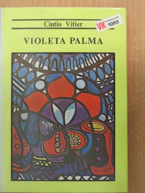 Cintio Vitier - Violeta Palma [antikvár]