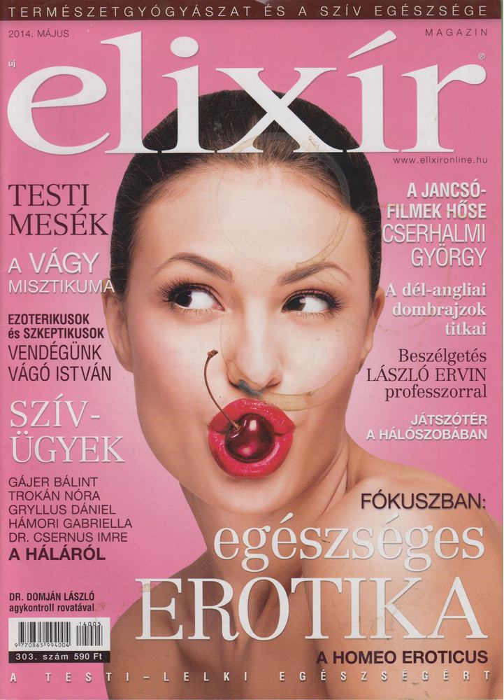 Dr. Nagy Róbert (főszerk.) - Elixír Magazin 2014. május 303. szám [antikvár]