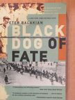 Peter Balakian - Black Dog of Fate [antikvár]