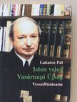 Lakatos Pál - Isten veled Vasárnapi Újság (aláírt példány) [antikvár]