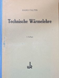 Hans Faltin - Technische Wärmelehre/Aufgabensammlung zur Technischen Wärmelehre [antikvár]