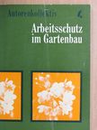 Alfred Burzik - Arbeitsschutz im Gartenbau [antikvár]