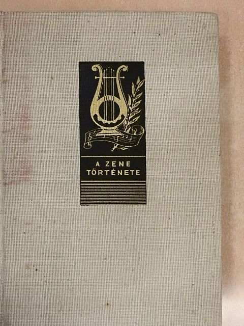 Gál György Sándor - A zene története [antikvár]