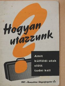 Hogyan utazzunk? [antikvár]