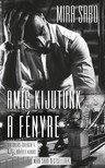 Mira Sabo - Amíg kijutunk a fényre [eKönyv: epub, mobi]