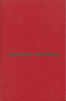 R. Byron Bird, Warren E. Stewart, Edwin N. Lightfoot - Transport Phenomena [antikvár]