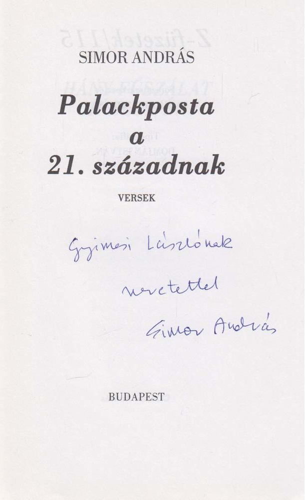 SIMOR ANDRÁS - Palackposta a 21. századnak (dedikált) [antikvár]
