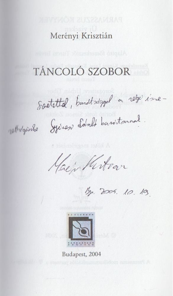 Merényi Krisztián - Táncoló szobor (dedikált) [antikvár]