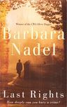 Barbara Nadel - Last Rights [antikvár]