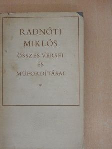Anakreon - Radnóti Miklós összes versei és műfordításai [antikvár]
