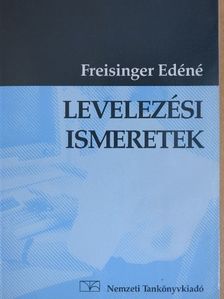 Freisinger Edéné - Levelezési ismeretek [antikvár]