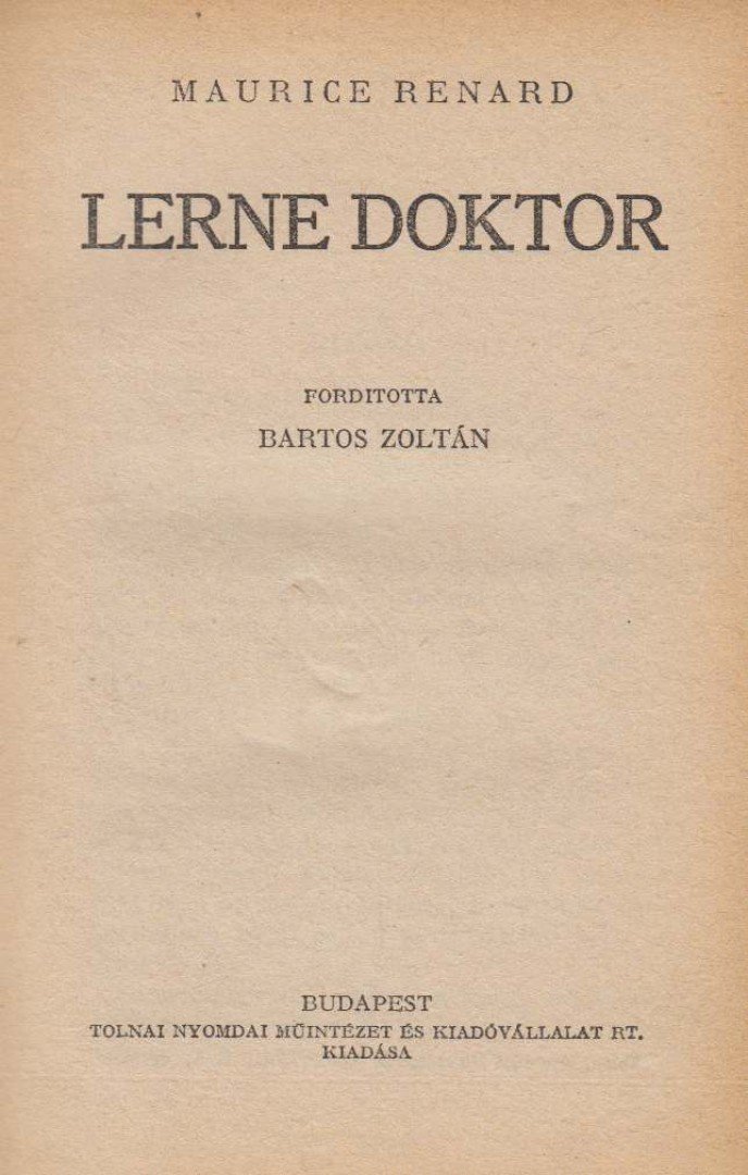 Renard, Maurice - Lerne doktor [antikvár]