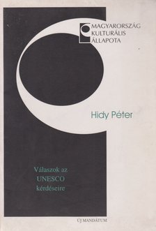 Hidy Péter - Válaszok az UNESCO részére [antikvár]