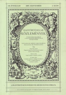 több szerző - Hadtörténelmi közlemények 2005. 3. szám [antikvár]