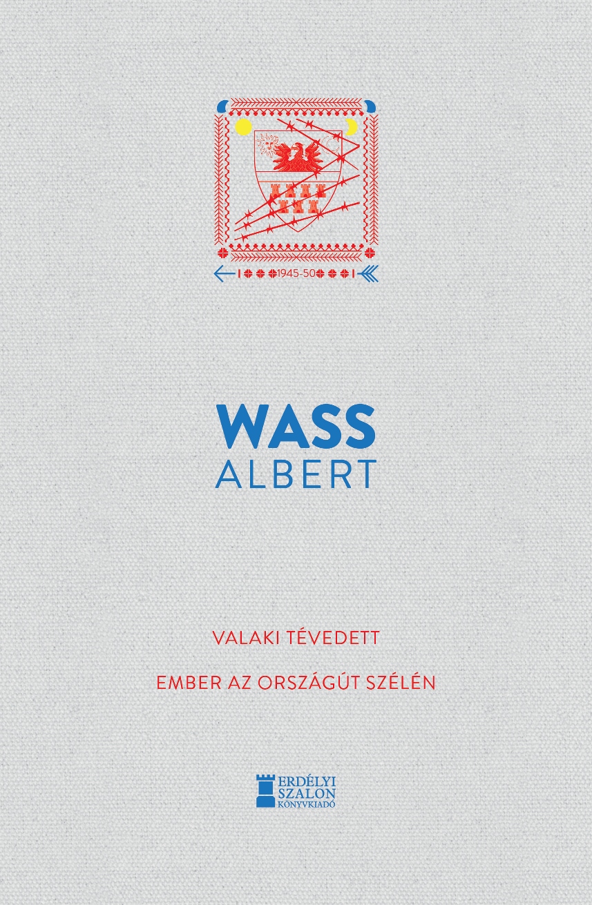 Wass Albert - Valaki tévedett - Ember az országút szélén