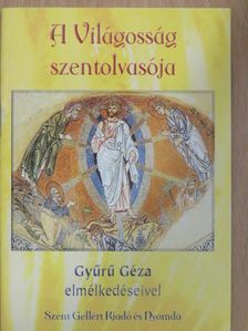 Gyűrű Géza - A Világosság szentolvasója [antikvár]