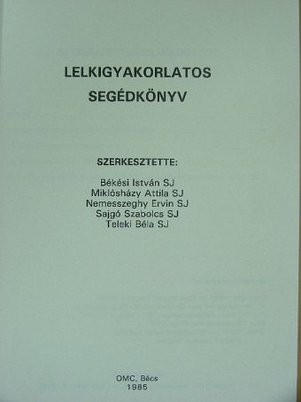 Lelkigyakorlatos segédkönyv [antikvár]