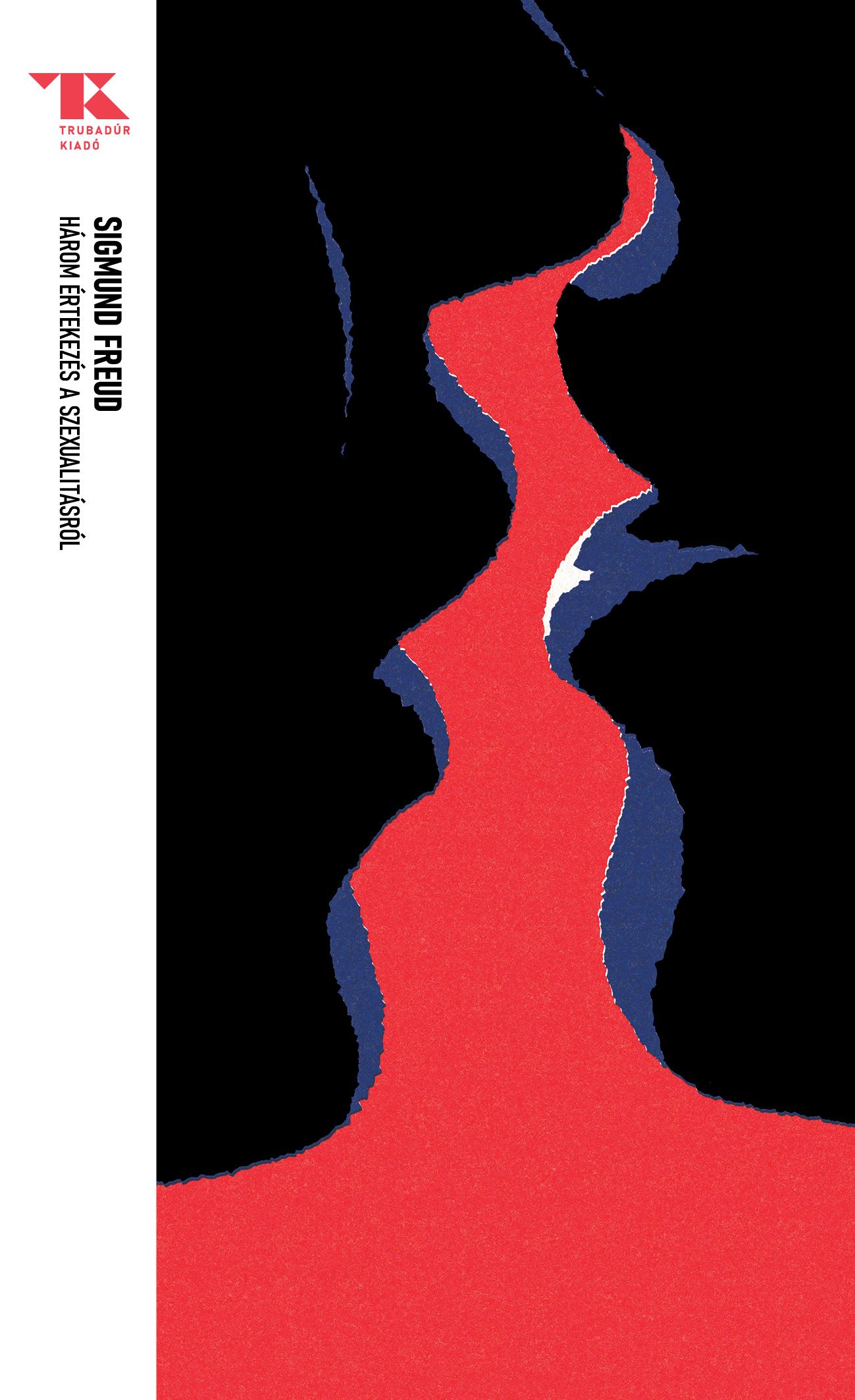 Sigmund Freud - Három értekezés a szexualitásról [eKönyv: epub, mobi]