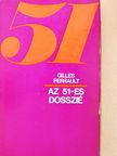 Gilles Perrault - Az 51-es dosszié (dedikált példány) [antikvár]
