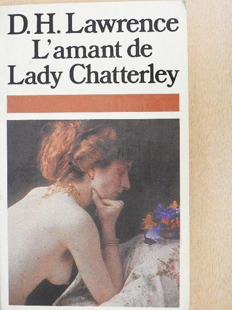 David Herbert Lawrence - L'Amant de Lady Chatterley [antikvár]