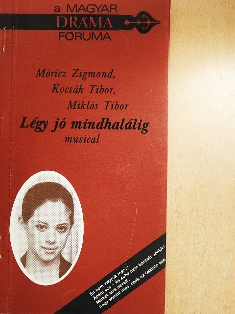 Kocsák Tibor - Légy jó mindhalálig [antikvár]