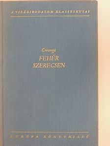 Ion Creangá - Fehér szerecsen [antikvár]