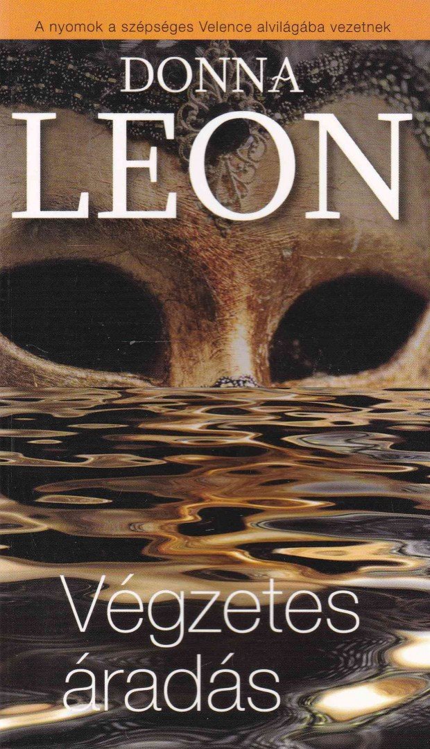 Donna Leon - Végzetes áradás [antikvár]