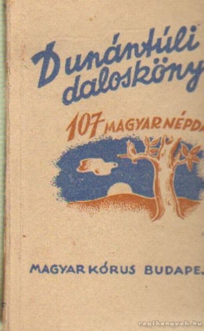 Dunántúli daloskönyv [antikvár]