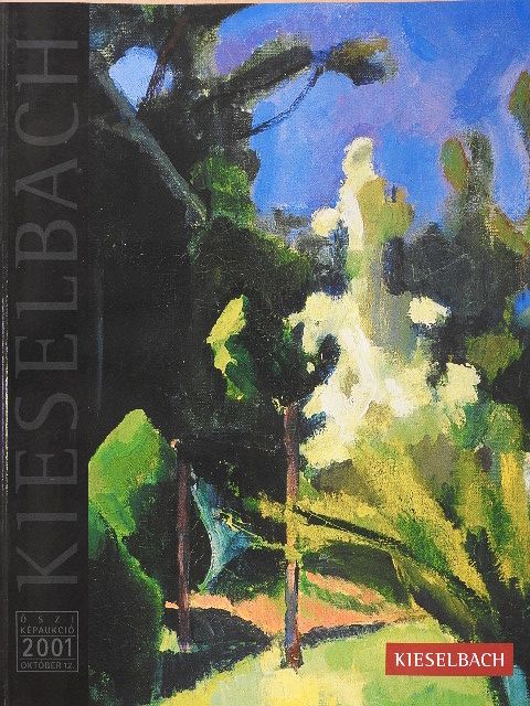 Kieselbach Galéria és Aukciósház - Őszi Képaukció 2001 [antikvár]