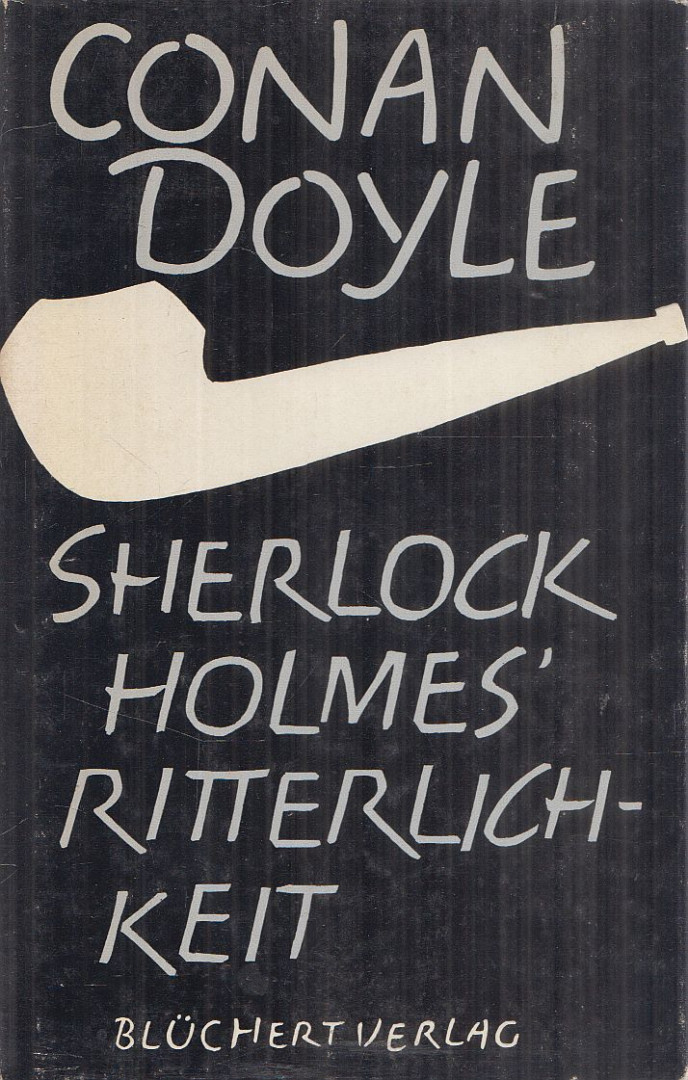 Sherlock Holmes' Ritterlichkeit [antikvár]