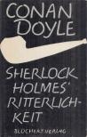 Sherlock Holmes' Ritterlichkeit [antikvár]