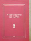 Dr. Papp Judit - A közigazgatási jog alapjai [antikvár]