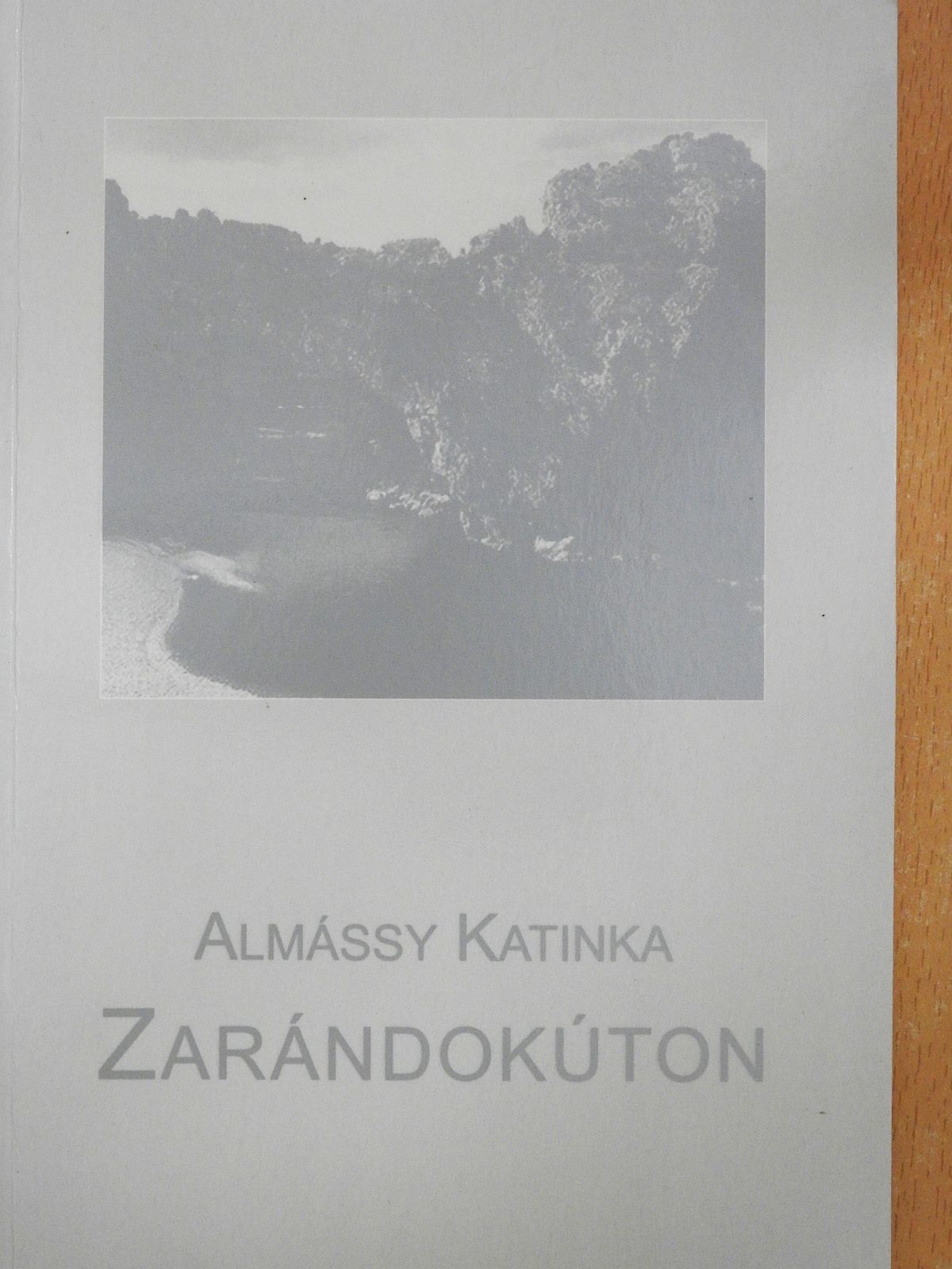 Almássy Katinka - Zarándokúton (dedikált példány) [antikvár]