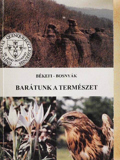 Bosnyák Magdolna - Barátunk a természet [antikvár]
