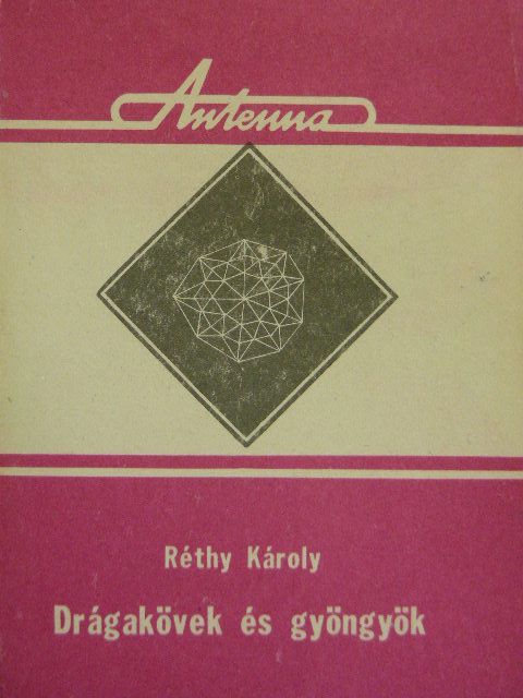 Réthy Károly - Drágakövek és gyöngyök [antikvár]
