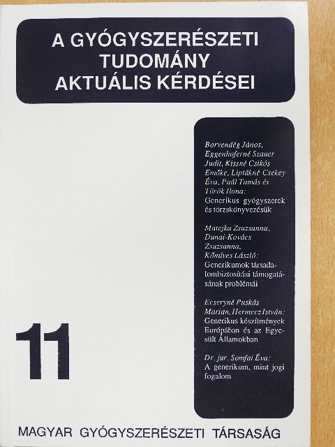 Borvendég János - A gyógyszerészeti tudomány aktuális kérdései 11. [antikvár]
