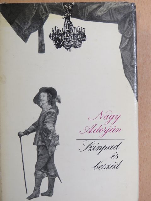 Nagy Adorján - Színpad és beszéd [antikvár]