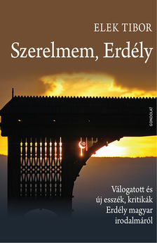 Elek Tibor - Szerelmem, Erdély [szépséghibás]