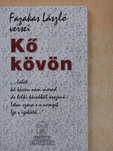 Fazakas László - Kő kövön [antikvár]