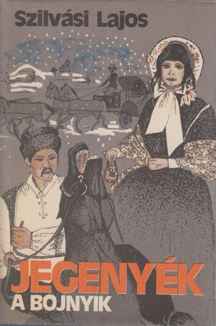 SZILVÁSI LAJOS - Jegenyék - A bojnyik [antikvár]
